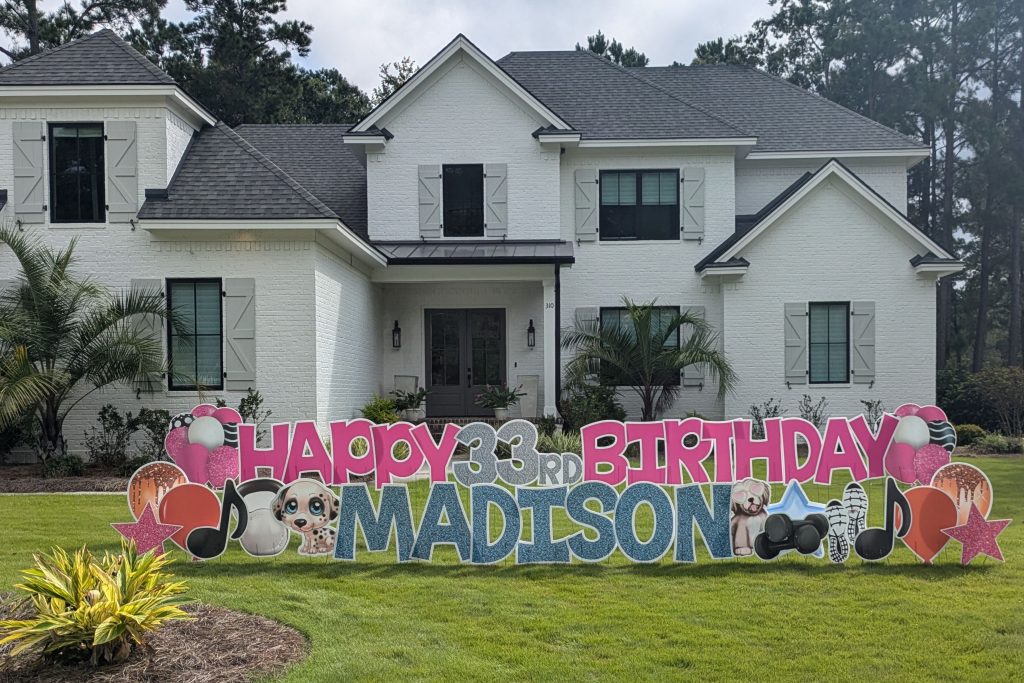 Happy Birthday Madison yard sign